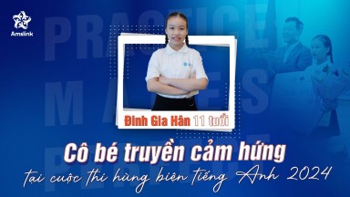 ĐINH GIA HÂN - CÔ BÉ 11 TUỔI VÀ HÀNH TRÌNH TRUYỀN CẢM HỨNG TẠI CUỘC THI HÙNG BIỆN TIẾNG ANH 2024